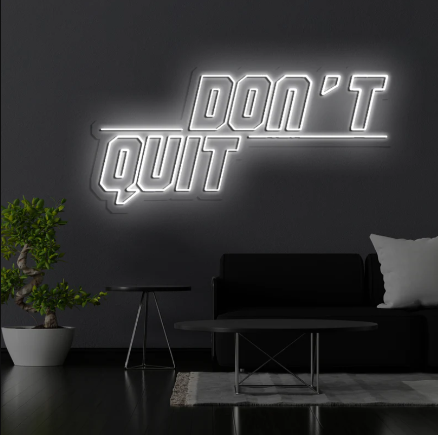 Don't Quit